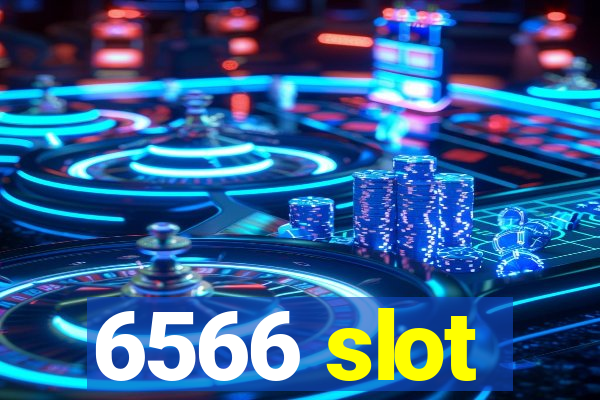 6566 slot